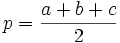 p = \frac{a + b + c}2